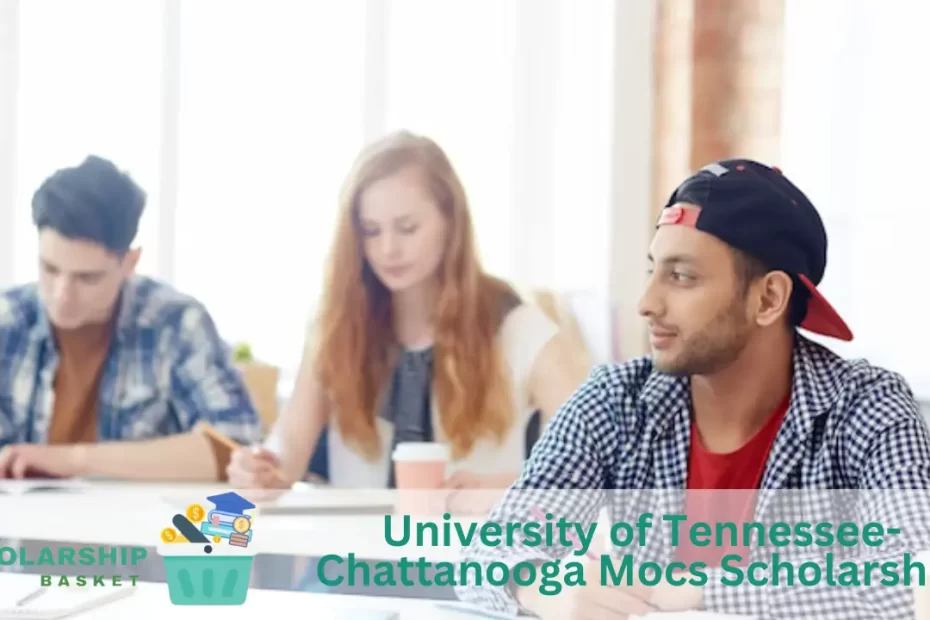 University of Tennessee- Chattanooga Mocs Scholarship