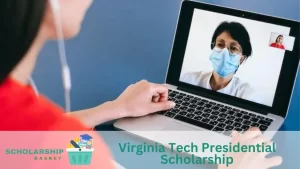 Virginia Tech Presidential Scholarship