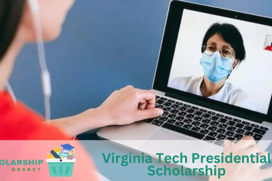 Virginia Tech Presidential Scholarship