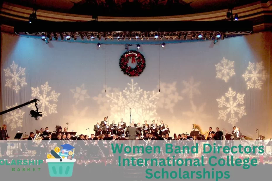 Women Band Directors International College Scholarships