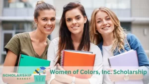 Women of Colors, Inc. Scholarship