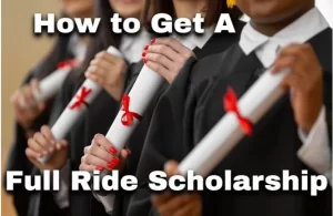 how to get a full ride scholarship