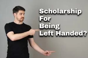 Get A Scholarship For Being Left-Handed?