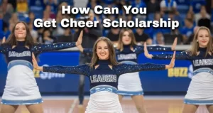 How to Get Scholarship for Cheerleading