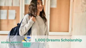 1,000 Dreams Scholarship