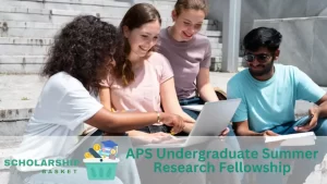 APS Undergraduate Summer Research Fellowship