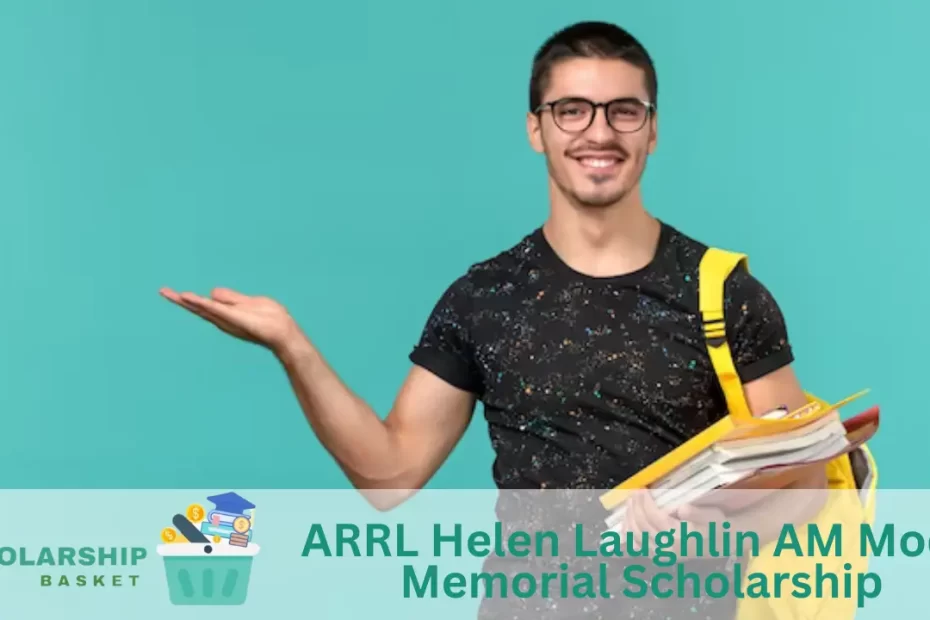 ARRL Helen Laughlin AM Mode Memorial Scholarship