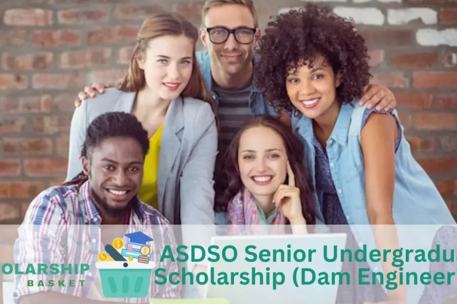 ASDSO Senior Undergraduate Scholarship (Dam Engineering)