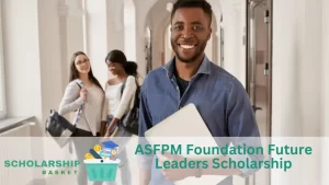 ASFPM Foundation Future Leaders Scholarship