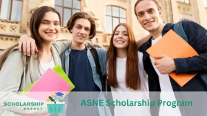 ASNE Scholarship Program