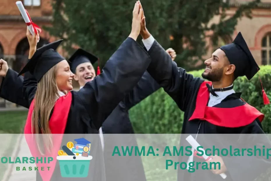 AWMA AMS Scholarship Program