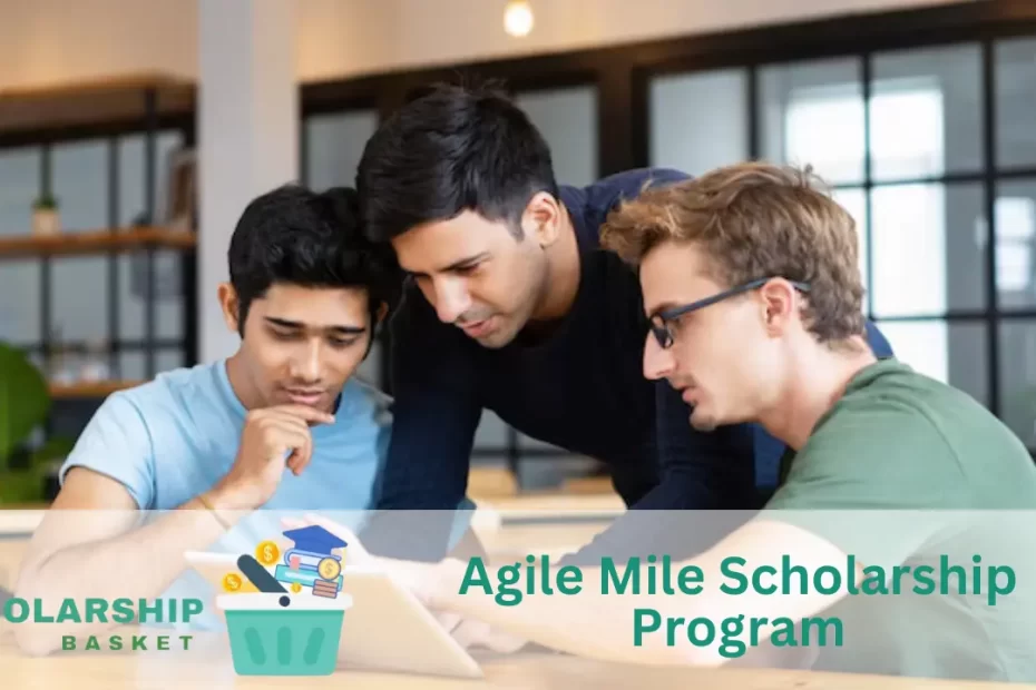 Agile Mile Scholarship Program