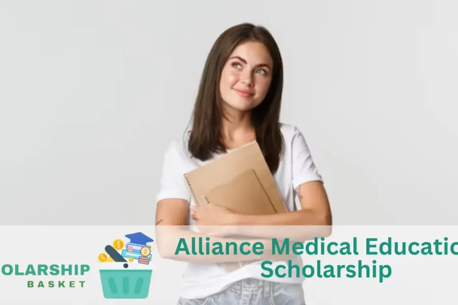 Alliance Medical Education Scholarship