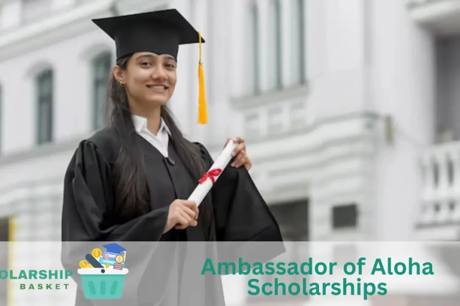 Ambassador of Aloha Scholarships