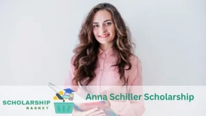 Anna Schiller Scholarship