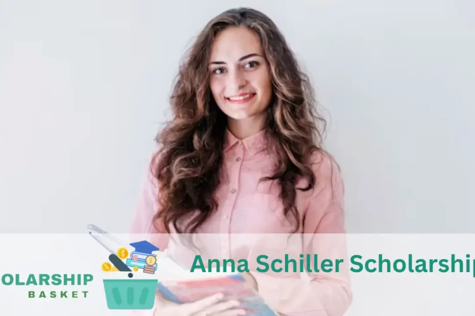 Anna Schiller Scholarship