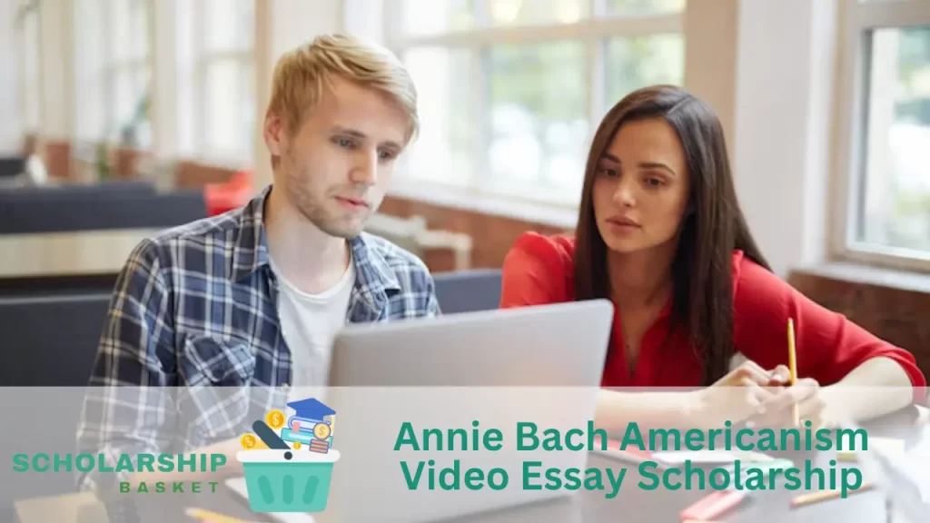 Annie Bach Americanism Video Essay Scholarship