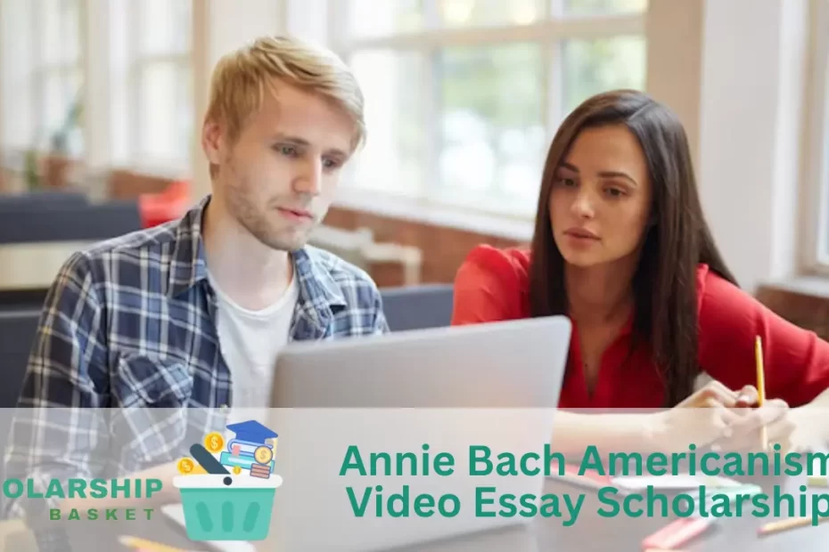 Annie Bach Americanism Video Essay Scholarship