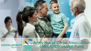 Army Nurse Corps Association (ANCA) Education Fund