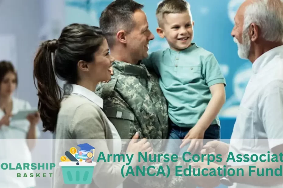 Army Nurse Corps Association (ANCA) Education Fund