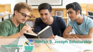 Ashton B. Joseph Scholarship