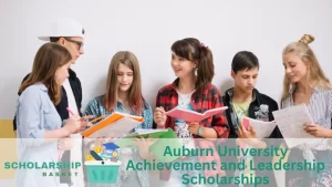 Auburn University Achievement and Leadership Scholarships