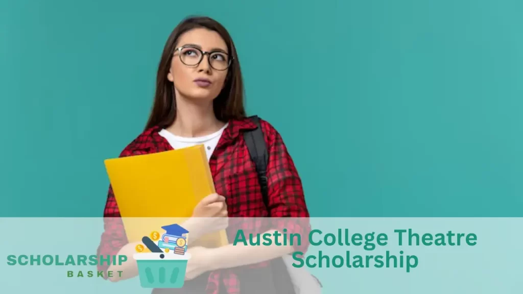 Austin College Theatre Scholarship