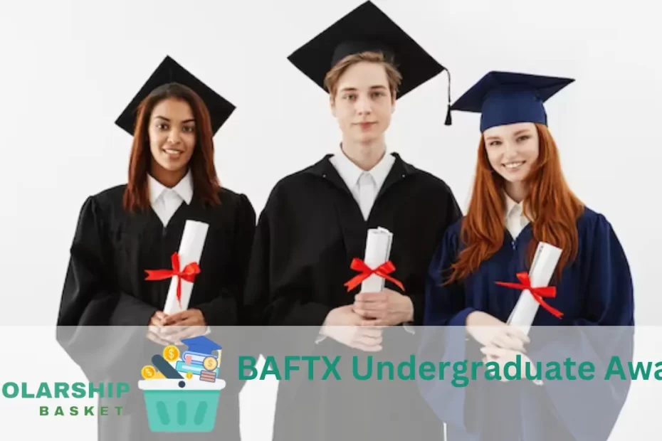 BAFTX Undergraduate Award