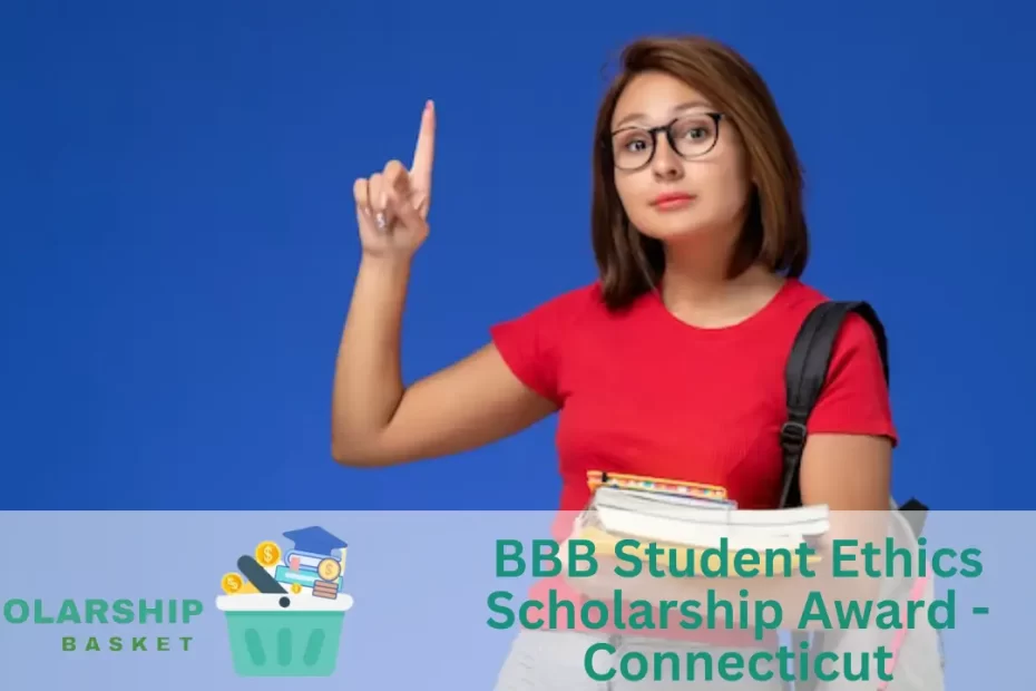 BBB Student Ethics Scholarship Award - Connecticut