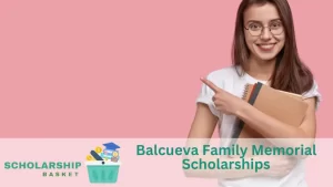 Balcueva Family Memorial Scholarships