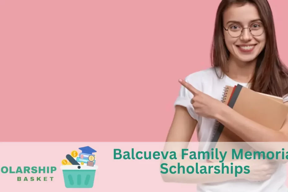 Balcueva Family Memorial Scholarships