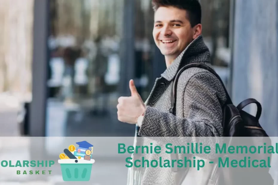 Bernie Smillie Memorial Scholarship - Medical