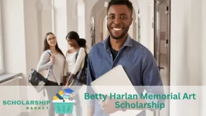 Betty Harlan Memorial Art Scholarship