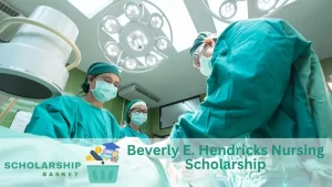 Beverly E. Hendricks Nursing Scholarship
