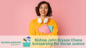 Bishop John Bryson Chane Scholarship for Social Justice
