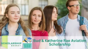 Bud Katherine Rae Aviation Scholarship