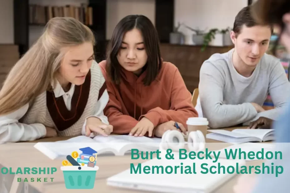 Burt Becky Whedon Memorial Scholarship