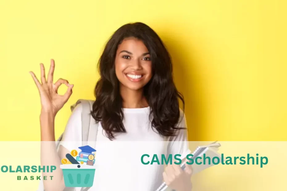 CAMS Scholarship