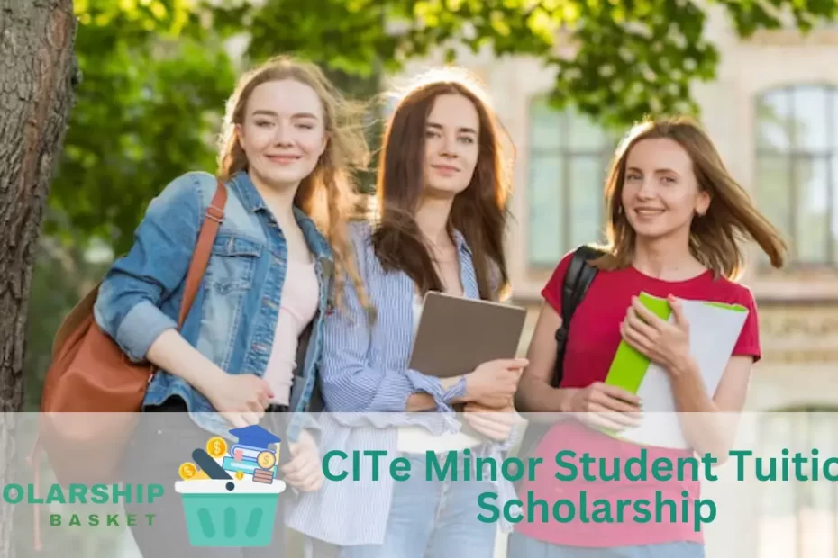 CITe Minor Student Tuition Scholarship