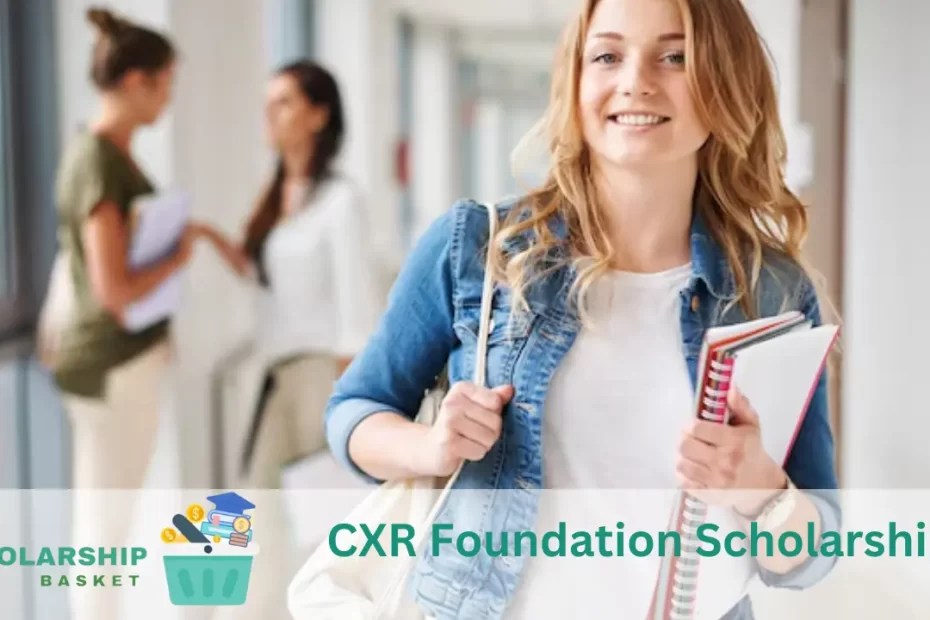 CXR Foundation Scholarship