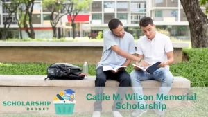 Callie M. Wilson Memorial Scholarship