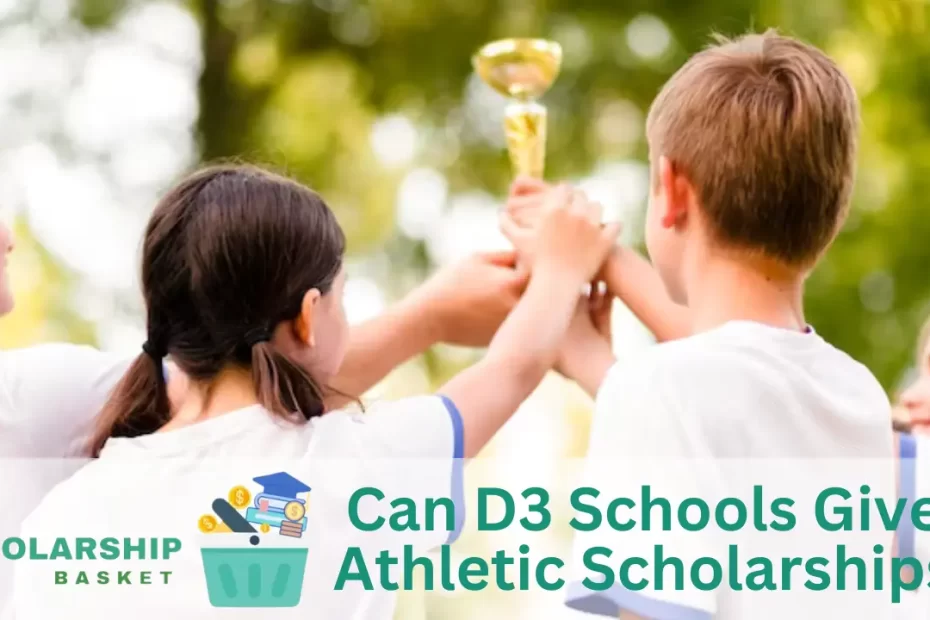 Can D3 Schools Give Athletic Scholarships