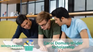 Carol Doman-Wilder Scholarship