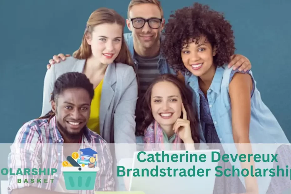 Catherine Devereux Brandstrader Scholarship (1)