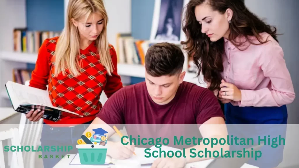 Chicago Metropolitan High School Scholarship
