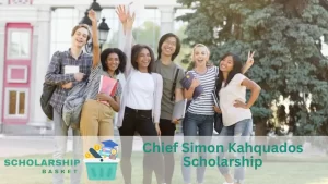 Chief Simon Kahquados Scholarship