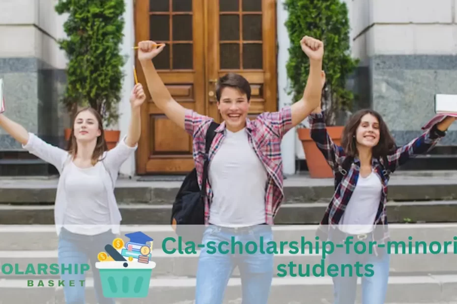Cla-scholarship-for-minority-students