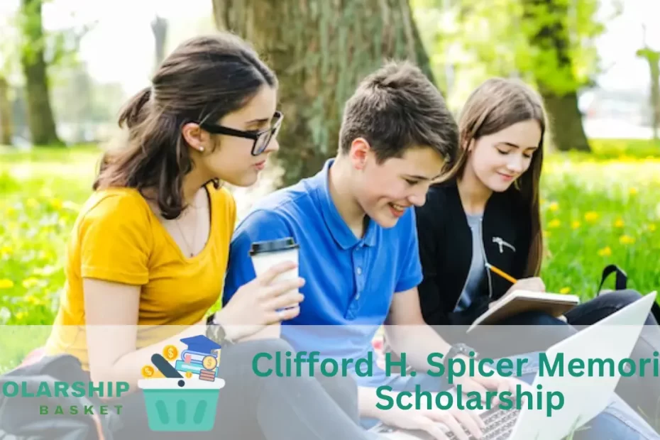 Clifford H. Spicer Memorial Scholarship