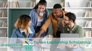 Cohen Leadership Scholarship