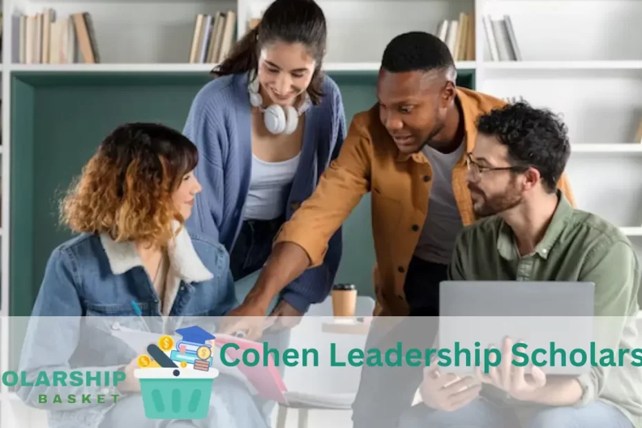 Cohen Leadership Scholarship